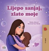 Croatian Bedtime Collection- Sweet Dreams, My Love (Croatian Children's Book)
