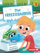 Early Bird Readers -- Gold (Early Bird Stories (Tm))-The Freezosaurus