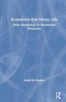 Economies that Mimic Life