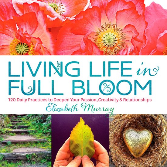 Living Life in Full Bloom - cover