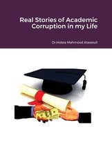 Real Stories of Academic Corruption in my Life