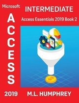 Access Essentials 2019- Access 2019 Intermediate