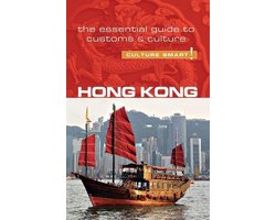 Hong Kong - Culture Smart!: The Essential Guide to Customs & Culture