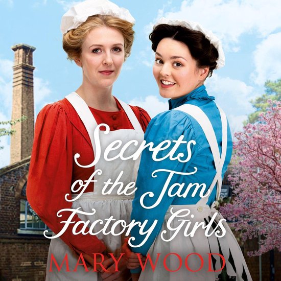 The Jam Factory Girls2- Secrets of the Jam Factory Girls - cover