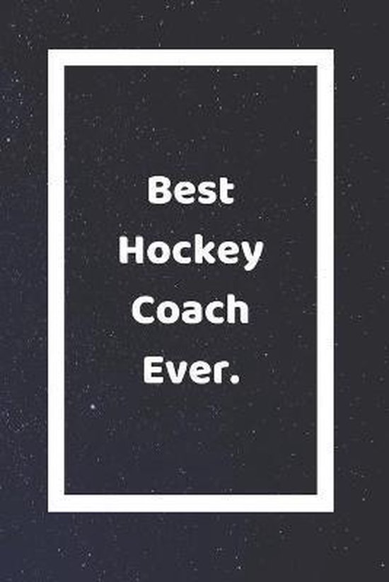 Best Hockey Coach Ever, Sjg Publishing 9781671292970 Boeken