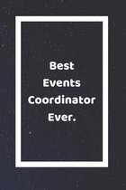 Best Events Coordinator Ever