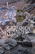 The Return of Naniboujou