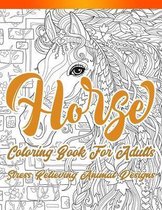 Horse Coloring Book For Adults