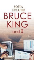 Bruce King and I