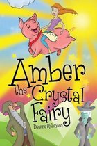 Amber the Crystal Fairy