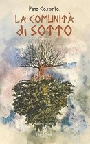 La Comunita Di Sotto