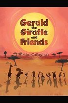 Gerald the Giraffe and Friends