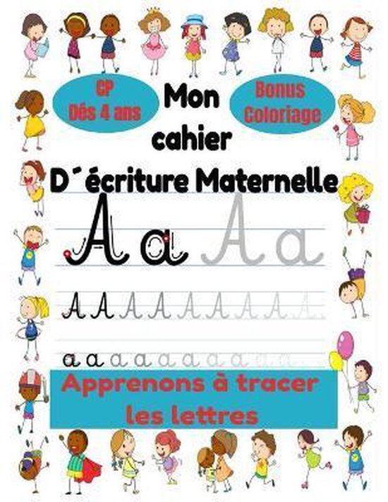 Mon Cahier Decriture Maternelle Et Cp Des 4 Ans Apprenons A Tracer Les Lettres Bonus 6573