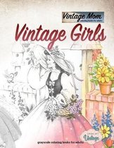 Vintage mom coloring book for adults vintage Girls - grayscale coloring books for adults