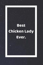 Best Chicken Lady Ever