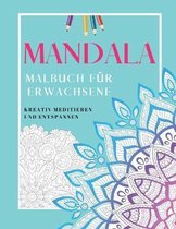 Mandala: MANDALA Malbuch fur Erwachsene