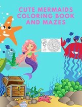 cute mermaids Coloring Book and Mazes
