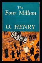 The Four Million Illustrated