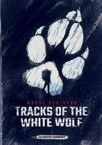 Tracks of the White Wolf