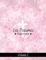Les Psaumes 40 pages a colorier Volume 1