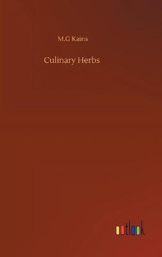 Boekomslag voor 'Culinary Herbs' door M.G Kains, met een bruine achtergrond en de titel in het midden.