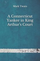 A Connecticut Yankee in King Arthur's Court