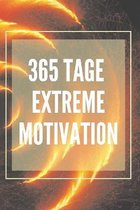 365 Tage Extreme Motivation