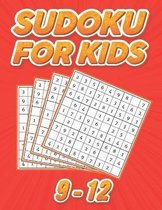 Sudoku for Kids 9-12: Easy to Hard Puzzles