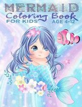 Mermaid Coloring Book For Kids Age 4-12