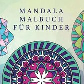 Malbücher Für Kinder- Mandala Malbuch für Kinder