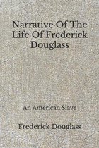 Narrative Of The Life Of Frederick Douglass
