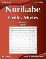 Nurikabe- Nurikabe Grilles Mixtes - Difficile - Volume 10 - 276 Grilles