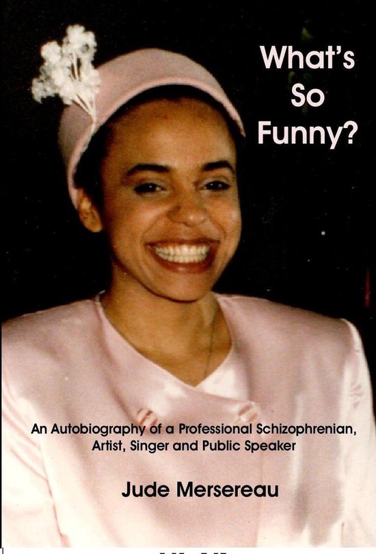 What's So Funny? An Autobiography of A Professional Schizoph ... - cover