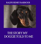 The Story my Doggie told to Me