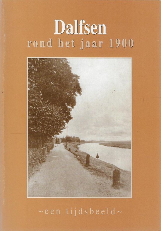 Dalfsen rond het Jaar 1900