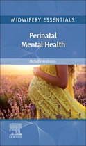 Midwifery Essentials - Midwifery Essentials: Perinatal Mental Health, E-Book