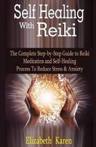 Self Healing With Reiki: Self Healing With Reiki