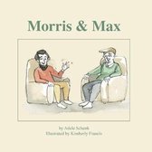 Morris & Max