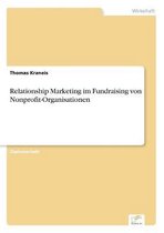 Relationship Marketing im Fundraising von Nonprofit-Organisationen