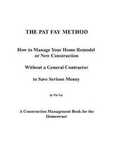 The Pat Fay Method.
