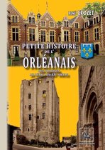 Arremouludas - Petite Histoire de l'Orléanais (des origines au XXe siècle)