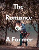 The Romance of A Farmer