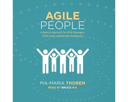Agile People -A Radical Approach for HR and Managers