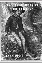 Las Aventuras De Tom Sawyer (con notas) (Spanish Version)