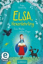 Elsa, Hexenlehrling 1 - Elsa, Hexenlehrling – Eine Woche voller Magie