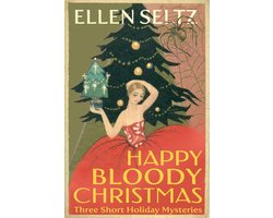 Edmund Mottley Short Mysteries 4 - Happy Bloody Christmas