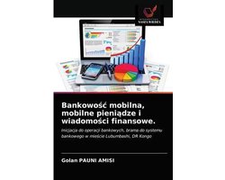 Bankowośc mobilna, mobilne pieniądze i wiadomości finansowe.