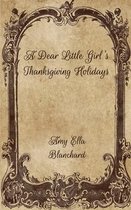 A Dear Little Girl's Thanksgiving Holidays