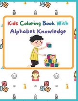 Kids Coloring Book With Alphabet Knowledge