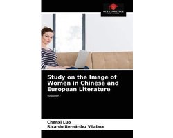 Study on the Image of Women in Chinese and European Literature